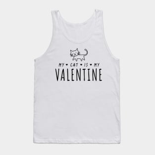 My Cat Is My Valentine Tank Top